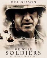 We were Soldiers /   